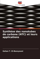 Gehan T. El-Bassyouni | SynthèSe Des Nanotubes De Carbone (Ntc) Et Leurs...
