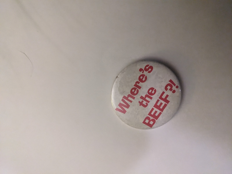 Vintage Where's the Beef Button Pin Slogan Advertising Wendy's Restaurant
