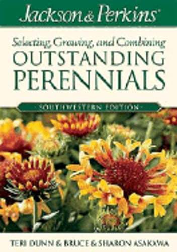 Jackson & Perkins Selecting, Growing and Combining Outstanding Perennials:: Used