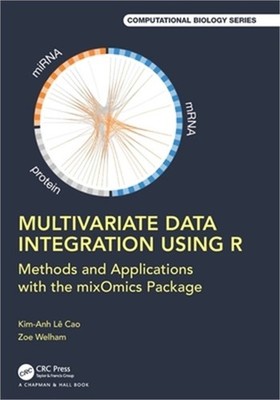 Multivariate Data Integration Using R: Methods and Applications with the Mixomic