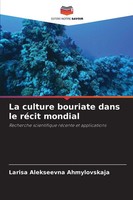 Larisa Alekseevna Ahmylovskaja | La Culture Bouriate Dans Le RéCit Mondial