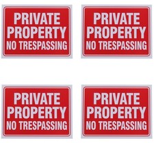 8 Private Property no Trespassing Sign 9 x 12 Inch
