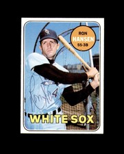 Ron Hansen Signed Authentic 1969 Topps Chicago White Sox Autograph