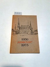 Aachen plant 1950-1975 Fischer, Wilhelm K.: