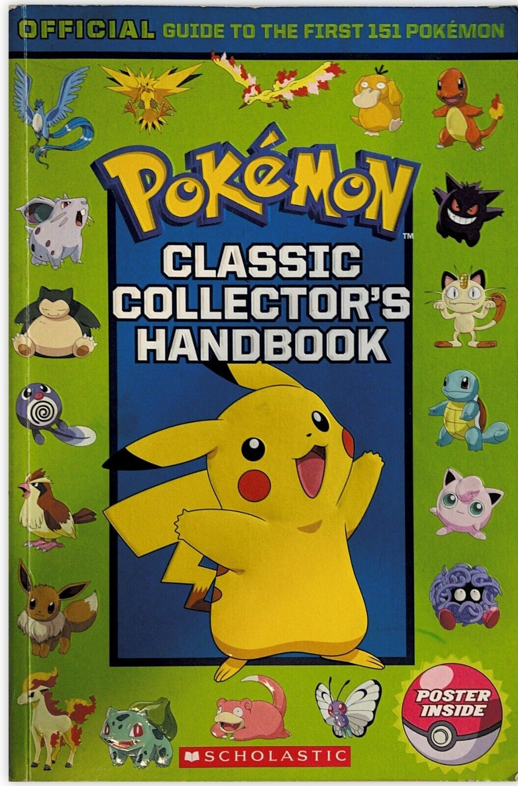 Classic Collector's Handbook: An Official Guide to the First 151 Pokémon ( Pokémon) (Paperback) 