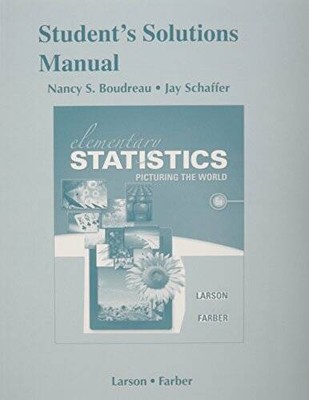 Student's Solutions Manual for Elementary Statistics: Picturing the World - GOOD
