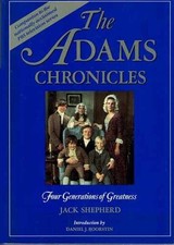 The Adams Chronicles: Four - Paperback, by Shepherd Jack - Acceptable