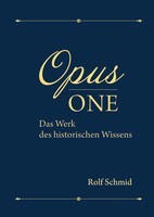 Rolf Schmid | Opus One | Buch | Deutsch (2022) | 704 S. | Books On Demand Gmbh