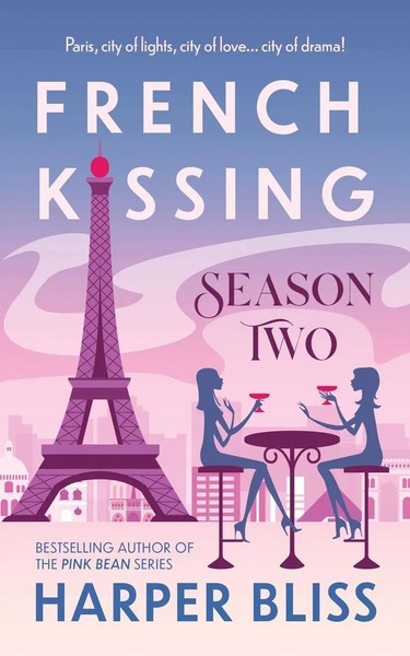 Harper Bliss | French Kissing | Taschenbuch | Englisch (2015) | Season Two-image