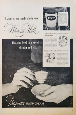 1947 Pacquins hand creme vintage ad I knew by her hands which were white as milk