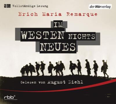 Im Westen nichts Neues | Erich Maria Remarque | 2013 | deutsch
