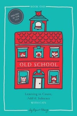 Learning to Count, Add & Subtract with Cats by Lynn Chang [Paperback]