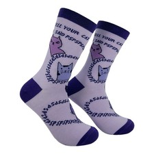 Tell Your Cat I Said Pspsps Socks Funny Sarcastic Kitten Graphic Novelty