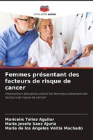 Maricelis Tellez Aguilar (U. A.) | Femmes PréSentant Des Facteurs De Risque...