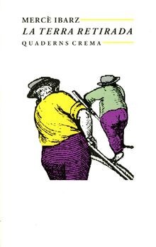 La terra retirada von Ibarz, Mercè | Buch | Zustand sehr gut