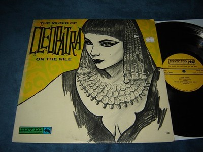The Music of Cleopatra on The Nile LP Middle-Eastern jazz 1962 Mount Vernon