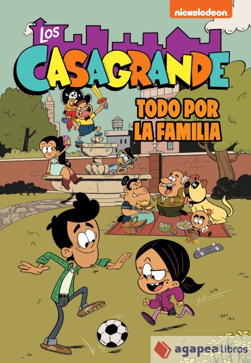 La familia es lo primero (Los Casagrande - Una Casa de Locos. Cómic 2). NUEVO
