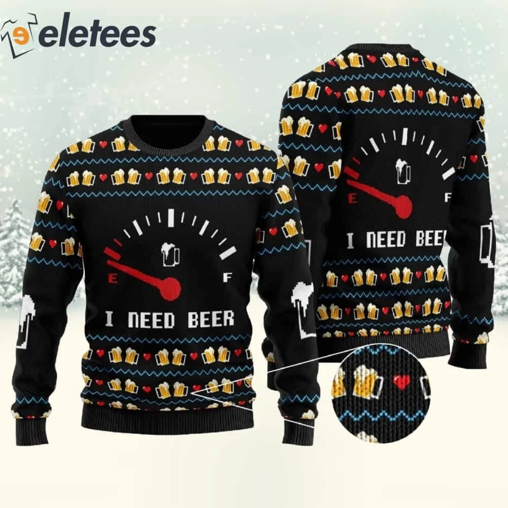 I Need Beer Ugly Christmas Sweater NSWO5AVY