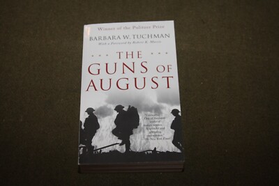 Guns of August by Barbara W. Tuchman 2004 PB