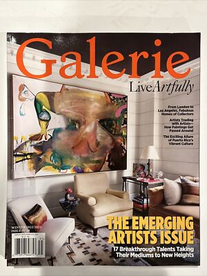 GALERIE MAGAZINE-WINTER 2022/2023 Live Artfully The Emerging Artist issue