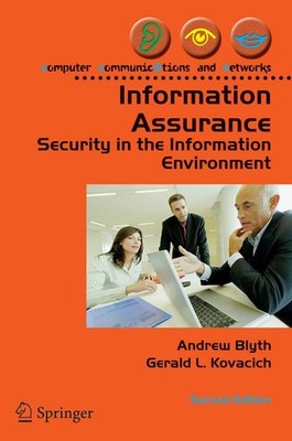 Information Assurance: Security in the Information Environment (Computer Commun,