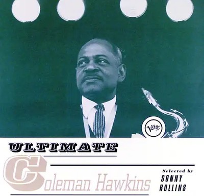 Coleman Hawkins - Ultimate