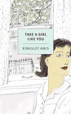 Take a Girl Like You (NYRB Classics) - Paperback, by Amis Kingsley - Very Good