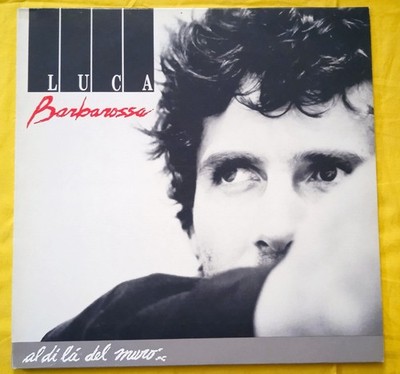 Luca Barbarossa ''Al Di Là Del Muro'' 1989 Lp Vinyl CBS 465991-1 Italy