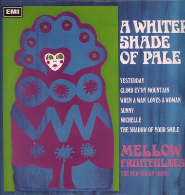 Mellow Fruitfulness A Whiter Shade of Pale LP vinyl UK Columbia 1967 mono