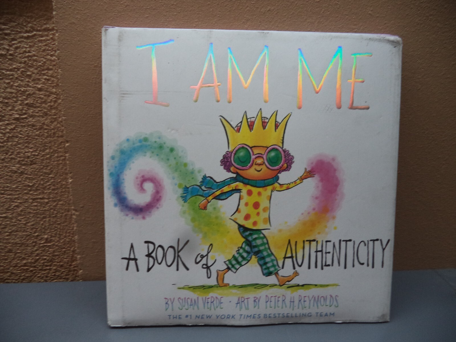 I Am Me: A Book of Authenticity by Susan Verde 32 p L Print Colorful ...