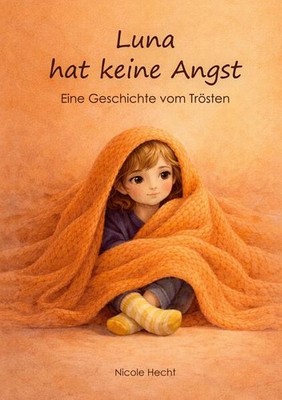 Luna hat keine Angst | Nicole Hecht | deutsch