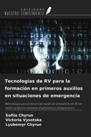 TecnologíAs De RV Para La FormacióN En Primeros Auxilios En Situaciones De...