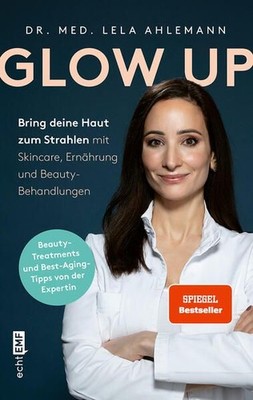 Glow up Bring deine Haut zum Strahlen mit Skincare, Beauty-Behandlungen und Ernä