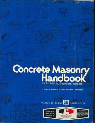 CONCRETE MASONRY HANDBOOK FOR ARCHITECTS, ENGINEERS, By William C. Panarese VG