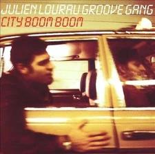 City Boom Boom by Julien Lourau Groove Gang (CD, 1998 Warner France) Jazz Sax