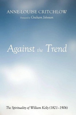 Against the Trend Anne-Louise Critchlow Taschenbuch Kartoniert / Broschiert 2016