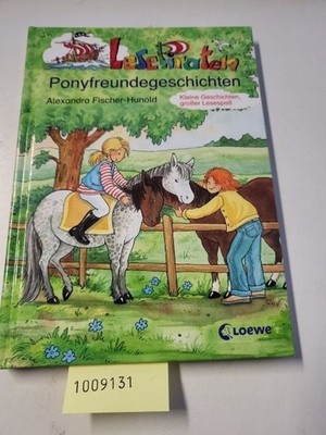 Lesepiraten-Ponyfreundegeschichten Fischer-Hunold, Alexandra und Silke Voigt: