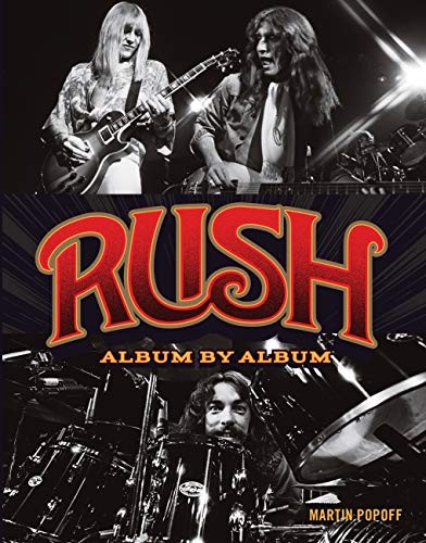 Rush Album by Album by Martin Popoff (Hardback Book) - Image 6