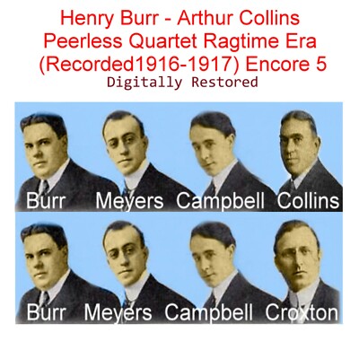 Henry Burr Arthur Collins Peerless Quartet Ragtime (1916-1917) Enc 5 (Listen) CD