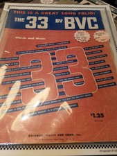 Vintage sheet Music The 33 by BVC This is a great song folio Words  Music