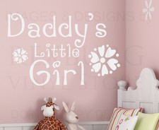 Wall Decal Art Sticker Quote Vinyl Daddy's Little Girl Nursery Baby's Room K39