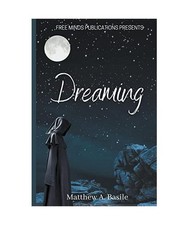 Dreaming, Basile, Matthew A.