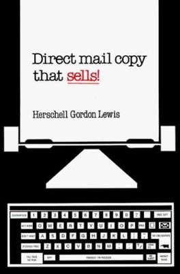 Direct Mail Copy That Sells - Paperback, by Lewis Herschell Gordon - Very Good