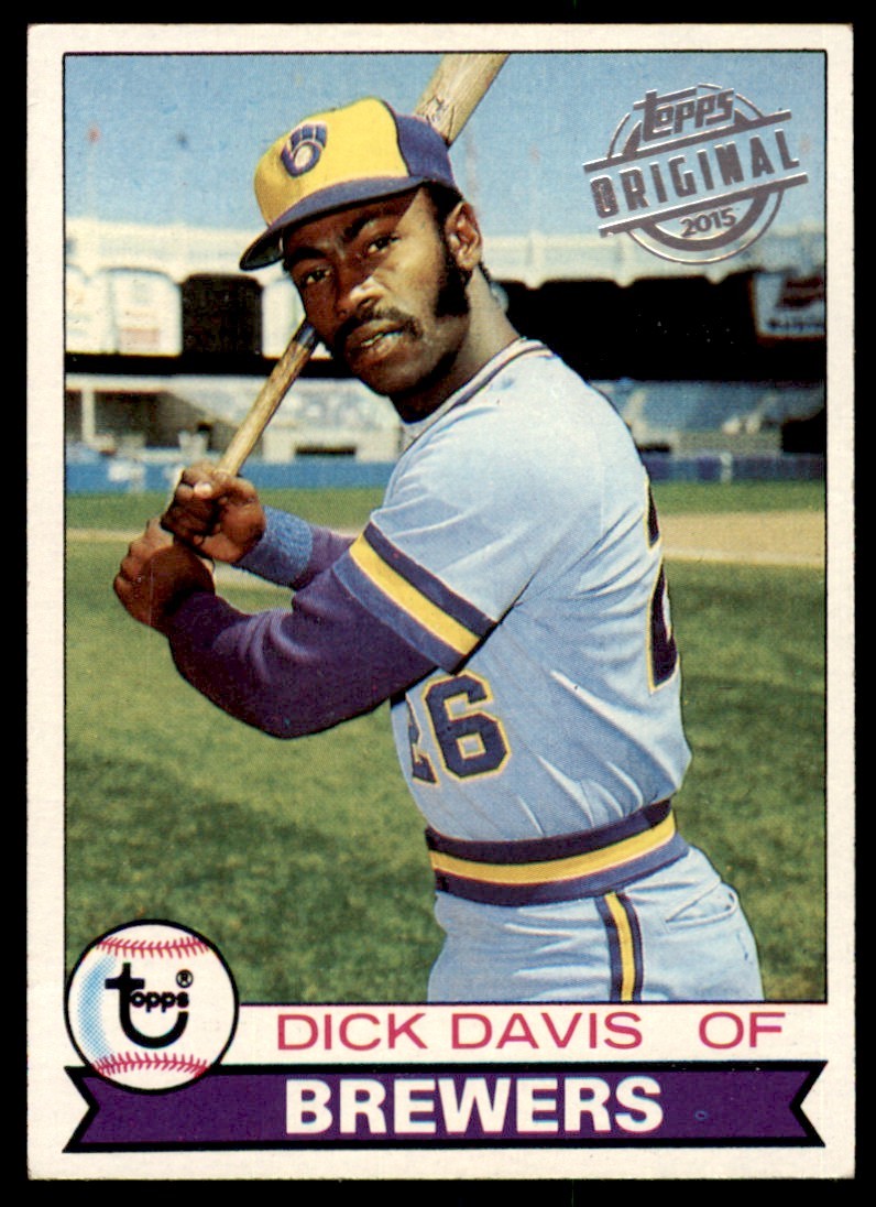 2015 Topps Originals Buybacks 1979 #474 Dick Davis RC Milwaukee Brewers