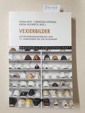 Vexierbilder: Autor:inneninszenierung vom 19. Jahrhundert bis zur Gegenwart : (M