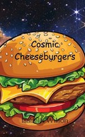 Isabella Wilson | Cosmic Cheeseburgers | Taschenbuch | Englisch (2024)
