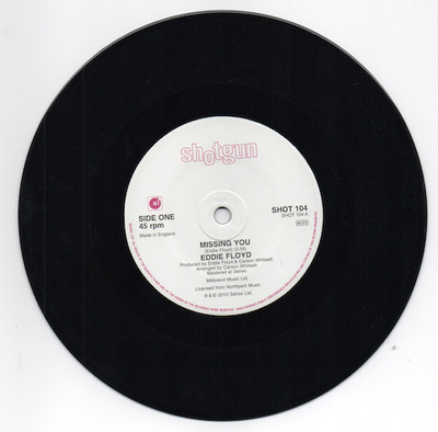 EDDIE FLOYD Missing You / You Must Have...New Modern Soul 45 (Shotgun) 7'' Listen