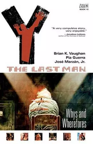 Y: The Last Man, Vol. 10: Whys and Wherefores - Paperback - VERY GOOD