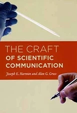 The Craft of Scientific Communicatio..., Gross, Alan G.