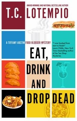 Eat, Drink and Drop Dead Hardcover Toni LoTempio
